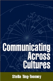 Communicating Across Cultures (The Guilford Communication Series)
