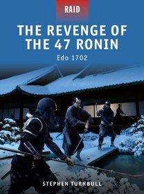 Revenge of the 47 Ronin - Edo 1702, The (Raid)