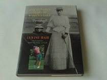 One Hundred Years of Women's Golf