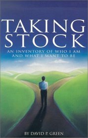Taking Stock: An Inventory of Who I Am and What I Want to Be