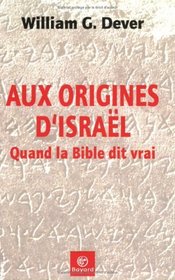 Aux origines d'Israël (French Edition)