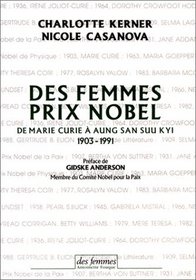 Des femmes prix Nobel de Marie Curie  Aung San Suu Kyi, 1903-1991