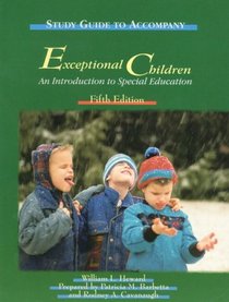 Study Guide to Accompany Exceptional Children: An Introduction to Special Education