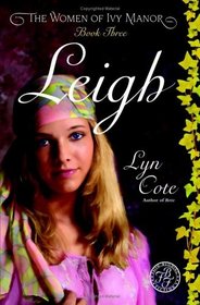 Leigh (The Women of Ivy Manor #3)