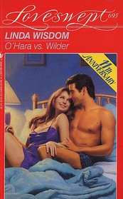O'Hara vs. Wilder (Loveswept, No 695)