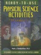 Ready-to-Use Physical Science Activities for Grades 5-12 (Secondary Science Curriculum Activities Library)