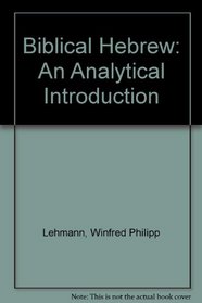 Biblical Hebrew: An Analytical Introduction