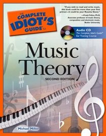 Complete Idiot's Guide to Music Theory (The Complete Idiot's Guide)