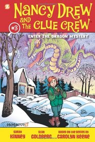 Nancy Drew and the Clue Crew #3: Enter the Dragon Mystery