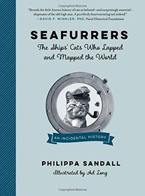 Seafurrers: The Ships? Cats Who Lapped and Mapped the World