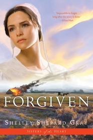 Forgiven (Sisters of the Heart, Bk 3)