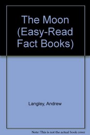 The Moon (Easy-Read Fact Books)