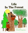 Life in the Forest (Now I Know First Start Reader)