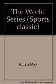 The World Series (Sports classic)