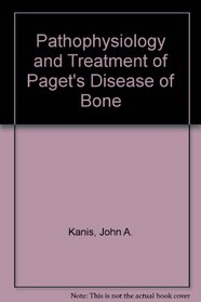 Pathophysiology and Treatment of Paget's Disease of Bone
