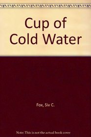 Cup of Cold Water