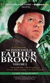The Innocence of Father Brown, Volume 2: A Radio Dramatization (Father Brown Series)