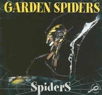 Garden Spiders (Spiders Discovery Library)