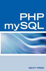 PHP MySQL Web Programming Interview Questions, Answers, and Explanations: PHP MySQL FAQ