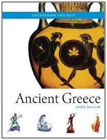 Ancient Greece (Uncovering the Past)