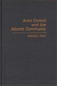 Arms Control and the Atlantic Community