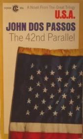 The 42nd Parallel (U.S.A., Bk 1)