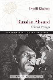 Russian Absurd: Selected Writings (Northwestern World Classics)