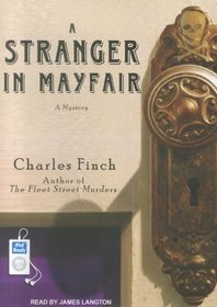 A Stranger in Mayfair (Charles Lenox Mysteries)