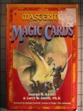 Mastering Magic Cards: An Introduction to the Art of Masterful Deck Construction