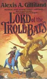 The Lord of the Troll Bats (Wizenbeck, Bk 3)
