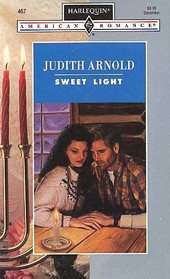 Sweet Light (Harlequin American Romance, No 467)