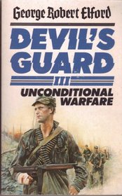 Devil's Guard III: Unconditional Warfare