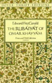 The Rubaiyat of Omar Khayyam : First and Fifth Editions