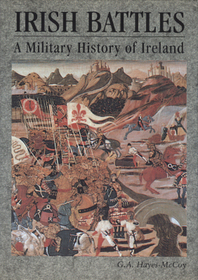 Irish Battles: A Military History of Ireland