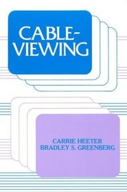 Cableviewing (Communication and Information Science Series)