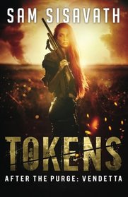 Tokens (After The Purge) (Volume 2)