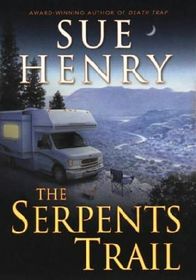 The Serpent's Trail (Maxie and Stretch, Bk 1) (Large Print)