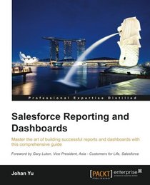 Salesforce Reporting and Dashboards