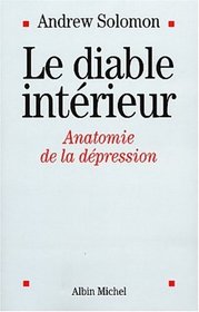 Le Diable intrieur : Anatomie de la dpression