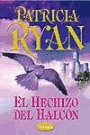 El Hechizo del Halcon (Spanish Edition)