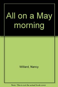 All on a May morning