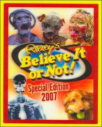 Ripley's Believe It Or Not! Special Edition 2007 (with hologram cover)