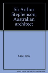 Sir Arthur Stephenson, Australian architect