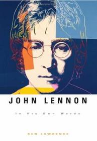 John Lennon: In His Own Words
