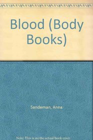 Body Books: Blood (Body Books)