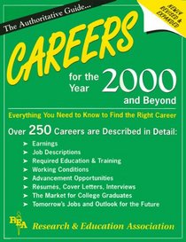 Careers for the Year 2000 and Beyond: Everything You Need to Know to Find the Right Career (Handbooks & Guides)