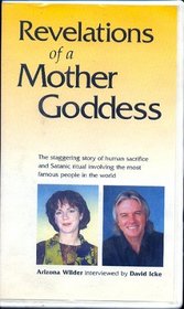 Revelations of A Mother Goddess