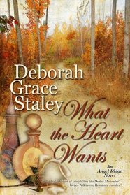What the Heart Wants (Angel Ridge Novel)