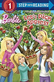 Let's Pick Apples! (Barbie) (Step into Reading)