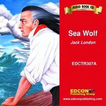 Sea Wolf (Bring the Classics to Life: Level 3)